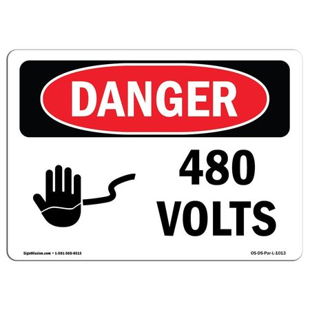 SIGNMISSION Safety Sign, OSHA Danger, 7" Height, 10" Width, Rigid Plastic, 480 Volts, Landscape, L-1013 OS-DS-P-710-L-1013